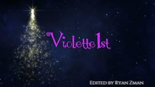 Violette1st Intro Christmas Edition [upl. by Allisirp406]