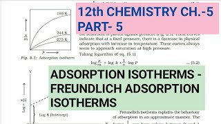 12th Chemistry Ch5Part5Adsorption IsothermsFreundlich adsorption isothermStudy with Farru [upl. by Magdalen]