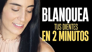 BLANQUEAMIENTO DENTAL NATURAL EN 2 MINUTOS [upl. by Asalocin515]