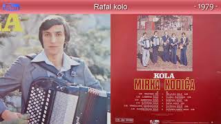 Mirko Kodic  Rafal kolo  Audio 1979 [upl. by Rind]