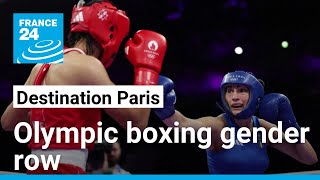 Paris Olympics Gender row in female boxing • FRANCE 24 English [upl. by Olsen]