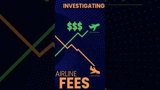 Investigating Airline Fees [upl. by Nivalc]