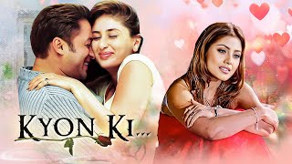 Kyon Ki Full हिंदी मूवी With English Subtitle  Roamantic Movie  Salman Khan Kareena Kapoor Khan [upl. by Mokas]