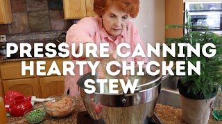 Pressure Canning Hearty Chicken Stew [upl. by Ignatz691]