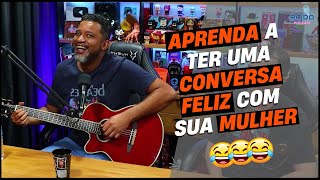 Como ter uma conversa feliz com sua mulher 😂  Thiago Carmona e João Basílio humoristas [upl. by Lach121]