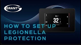 Grant Aerona Smart Controller  How to set up legionella protection [upl. by Cinomod]