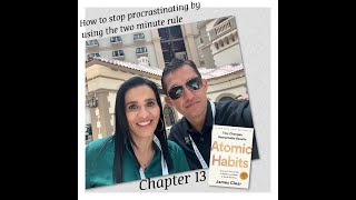 PART 14  Atomic Habits  Audio Book How to Stop Procrastinating by Using theTwoMinute Rule [upl. by Anomar387]