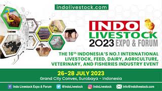 INDO LIVESTOCK INDO FEED INDO DAIRY INDO AGROTECH INDO VET amp INDO FISHERIES 2023 Expo amp Forum [upl. by God]