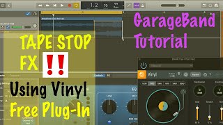 Automating Spin Down FX in GARAGEBAND Using Vinyl  FREE 🗣MUST HAVE PLUGIN [upl. by Annoyk]