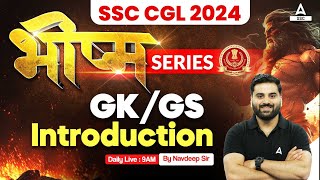 SSC CGL 2024  SSC CGL GK GS Classes By Navdeep Sir  Syllabus Introduction [upl. by Dnaltiac871]