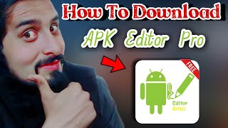 apk editor pro download  apk editor pro download 2023 mediafıre  AA Mods [upl. by Redyr]