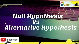 Null Hypothesis Vs Alternative Hypothesis Research Methodology UGC NET 2021 [upl. by Harbird]