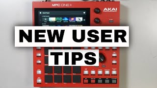 3 Tips For Brand New MPC One Plus Users [upl. by Ynnek283]