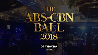 Mga ganap sa ABSCBN Ball 2018  DJ Chacha [upl. by Ahsieket]