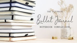 The ULTIMATE Bullet Journal Notebook Comparison [upl. by Yuille419]