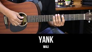 Yank  Wali  Tutorial Chord Gitar Mudah dan Lirik [upl. by Elokyn]