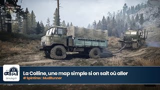 Spintires  MudRunner solution de la map quotla collinequot [upl. by Yclehc]