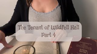 ASMR ❂ The Tenant of Wildfell Hall  Part 4 ❂ Whispered Stories to Relax and Sleep ❂ [upl. by Utir]