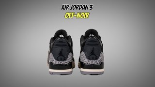 Air Jordan 3 OffNoir [upl. by Davie]