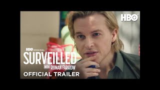 Surveilled  Official Trailer 🔥November 20🔥Ronan Farrow  Documentary  MAX [upl. by Jarad273]