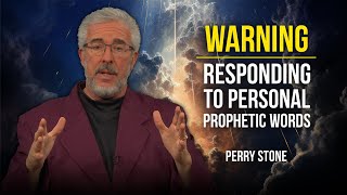 Warning Responding to Personal Prophetic Words [upl. by Delos]