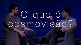 O que é cosmovisão – Filipe Fontes [upl. by Oika]