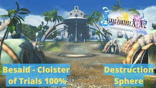 Final Fantasy X Besaid Cloister of trials 100  destruction sphere [upl. by Anifesoj926]