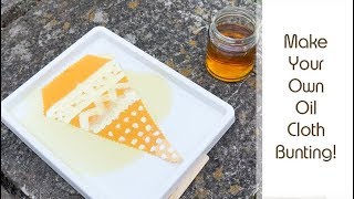 How to Make Oil Cloth  DIY Easy Outdoor Bunting  Traditional Waterproofing Technique [upl. by Langham]