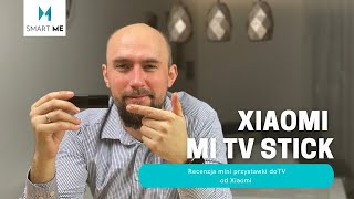 Mi TV Stick  Recenzja Mini Przystawki do TV od Xiaomi ENG SUBS [upl. by Lyndon433]