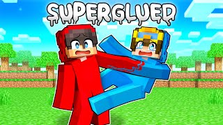 Minecraft But We’re SUPERGLUED Together [upl. by Libre]