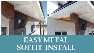 EASY METAL SOFFIT INSTALLHOW TO INSTALL METAL SOFFITDIYHOME IMPROVEMENT [upl. by Deragon945]