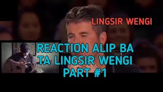 REACTION ALIP BA TA LINGSIR WENGI PART 1 [upl. by Ansev]