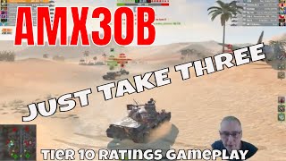 Just Take Three  French AMX30B Tier 10 Medium Gameplay F2P [upl. by Nivrem]