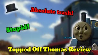 Topped Off Thomas  Episode Review [upl. by Bedwell232]