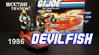 HCC788  1986 DEVILFISH  Vintage GI Joe toy review HD S03E09 [upl. by Sung]