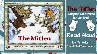 KIDS BOOK READ ALOUD THE MITTEN  WITH LINK TO TEACHER RESOURCES [upl. by Noletta81]