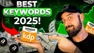 The Best KDP Keyword Research Strategy for 2025 [upl. by Bois]