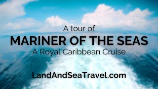 A Tour of Mariner of the Seas A Royal Caribbean Cruise [upl. by Palmer]