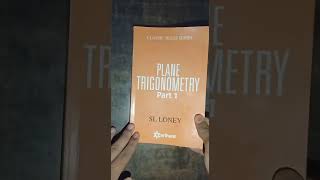 Plane Trigonometry by SL Loney Review honestreview [upl. by Allecram]