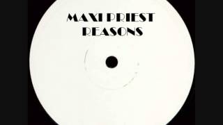 MAXI PRIEST  REASONS [upl. by Aihsenet]