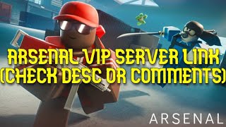 FREE Arsenal VIP Server OCTOBER 2024 [upl. by Kcirderf209]