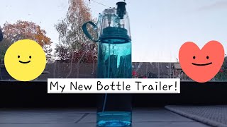 My New Bottle Trailer [upl. by Ainitsirhc229]