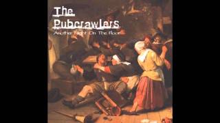 The Pubcrawlers  The Last Saskatchewan Pirate [upl. by Elleiad]