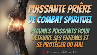 PRIERE PUISSANTE DE COMBAT SPIRITUEL  ô DIEU Des Armées céleste Combat ceux qui me combattent [upl. by Lenette]