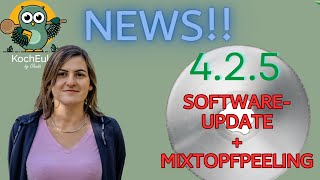 Was bringt das Update 425 mit sich  Peeling für deinen Mixtopf  Thermomix® News amp Tipps [upl. by Dianne]