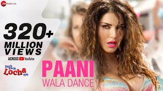 Paani Wala Dance Sunny Leone Full Video Kuch Kuch Locha Hai Ikka Arko Intense [upl. by Enayd]