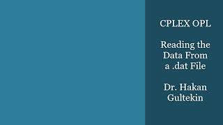 CPLEX OPL Tutorial 04  Reading Data From dat File [upl. by Firmin]