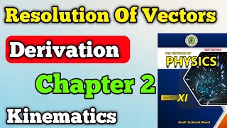 Resolution of Vector chapter 2 kinematic class 11 New physics book  Derivation resolution of Vector [upl. by Gyatt802]