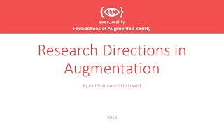 Foundations of Augmented Reality Research Directions in Augmentation [upl. by Pietra]