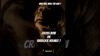 Sherlock Saves Sarah and Watson from Deadly Crossbow Showdown  shorts movieclips [upl. by Ynolem]